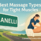best massage types for tight muscles llanelli
